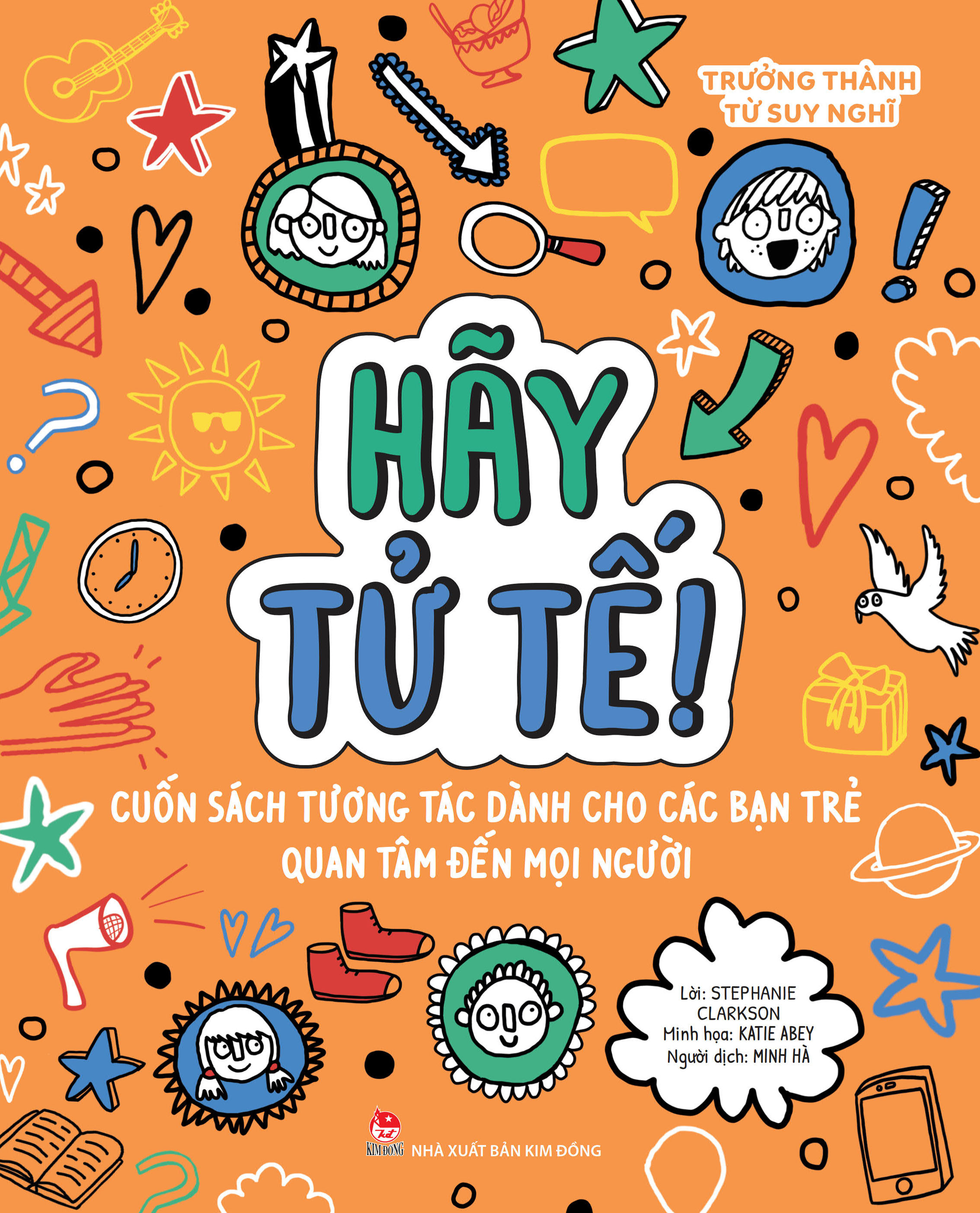 trưởng thành từ suy nghĩ - hãy tử tế! - Ảnh 2