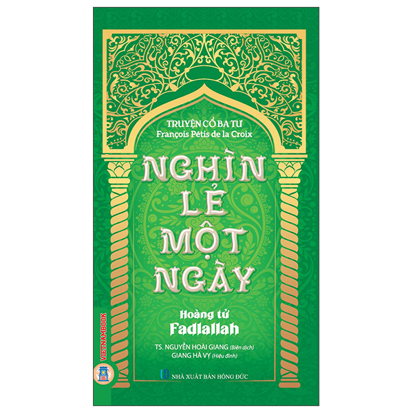 Truyện Cổ Ba Tư - Nghìn Lẻ Một Ngày - Cuộc Phiêu Lưu Kỳ Thú - Ảnh 4
