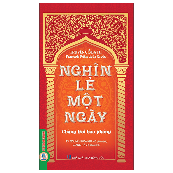 Truyện Cổ Ba Tư - Nghìn Lẻ Một Ngày - Vua Và Tể Tướng - Ảnh 2