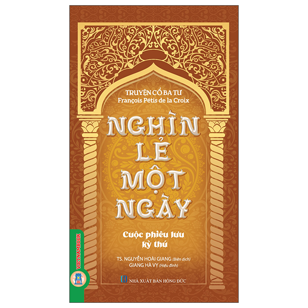 Truyện Cổ Ba Tư - Nghìn Lẻ Một Ngày - Vua Và Tể Tướng - Ảnh 8