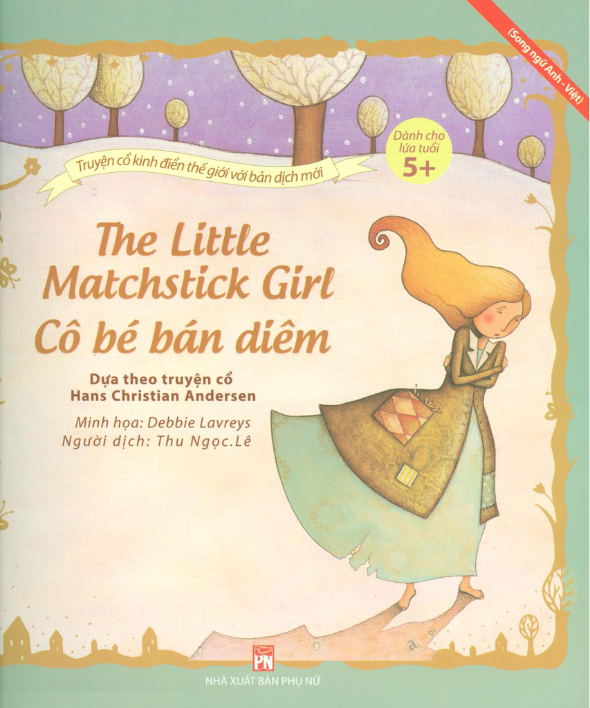 truyện cổ kinh điển thế giới với bản dịch mới - cô bé bán diêm - the little matchstick girl (2022) - Ảnh 2