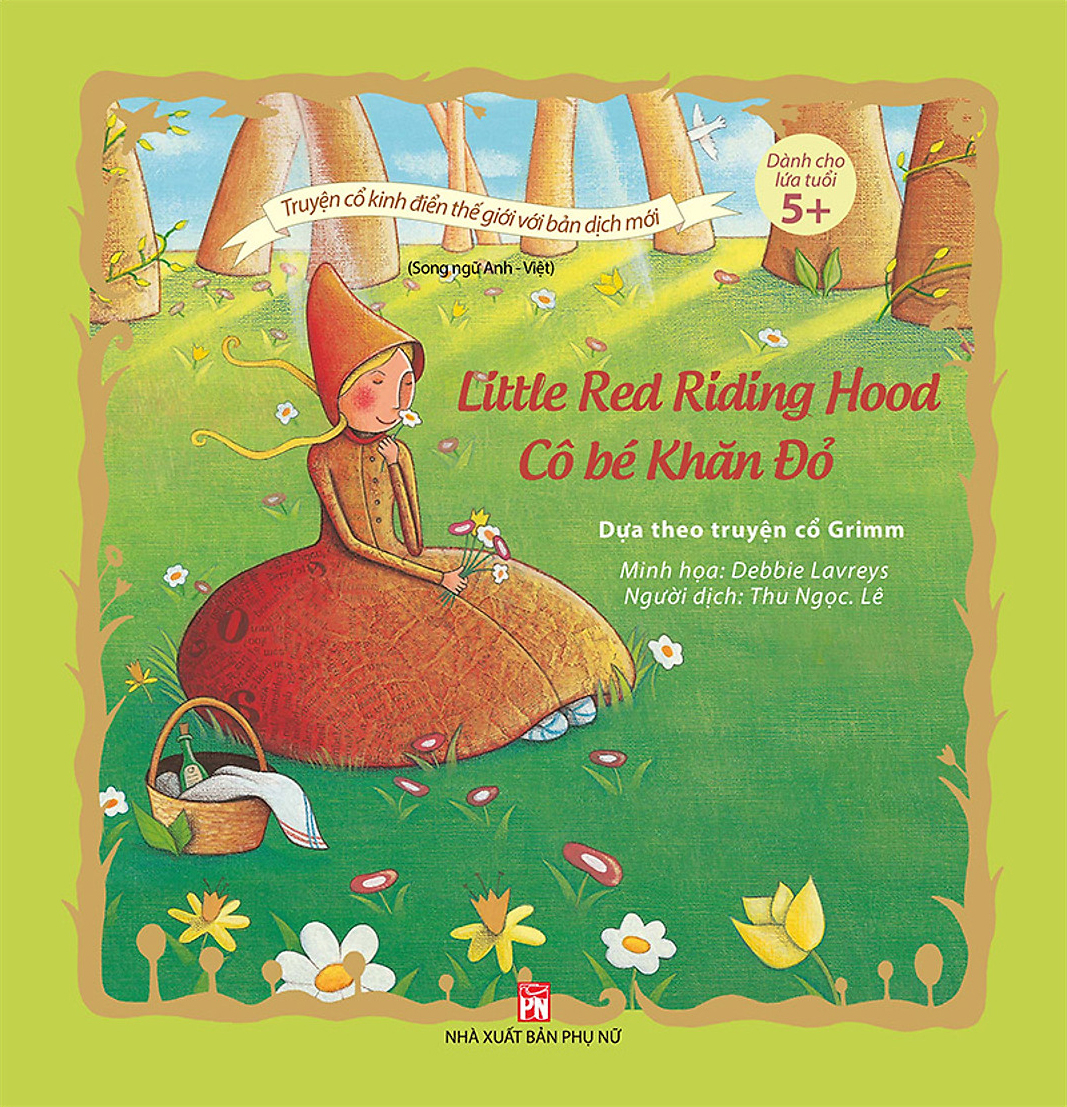 truyện cổ kinh điển thế giới với bản dịch mới - cô bé khăn đỏ - little red riding hood (tái bản 2020) - Ảnh 2