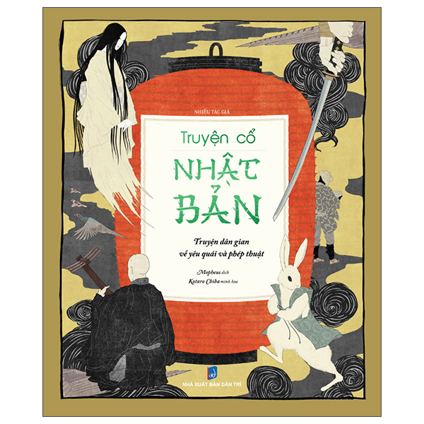 Truyện Cổ Nhật Bản - Truyện Dân Gian Về Yêu Quái Và Phép Thuật
