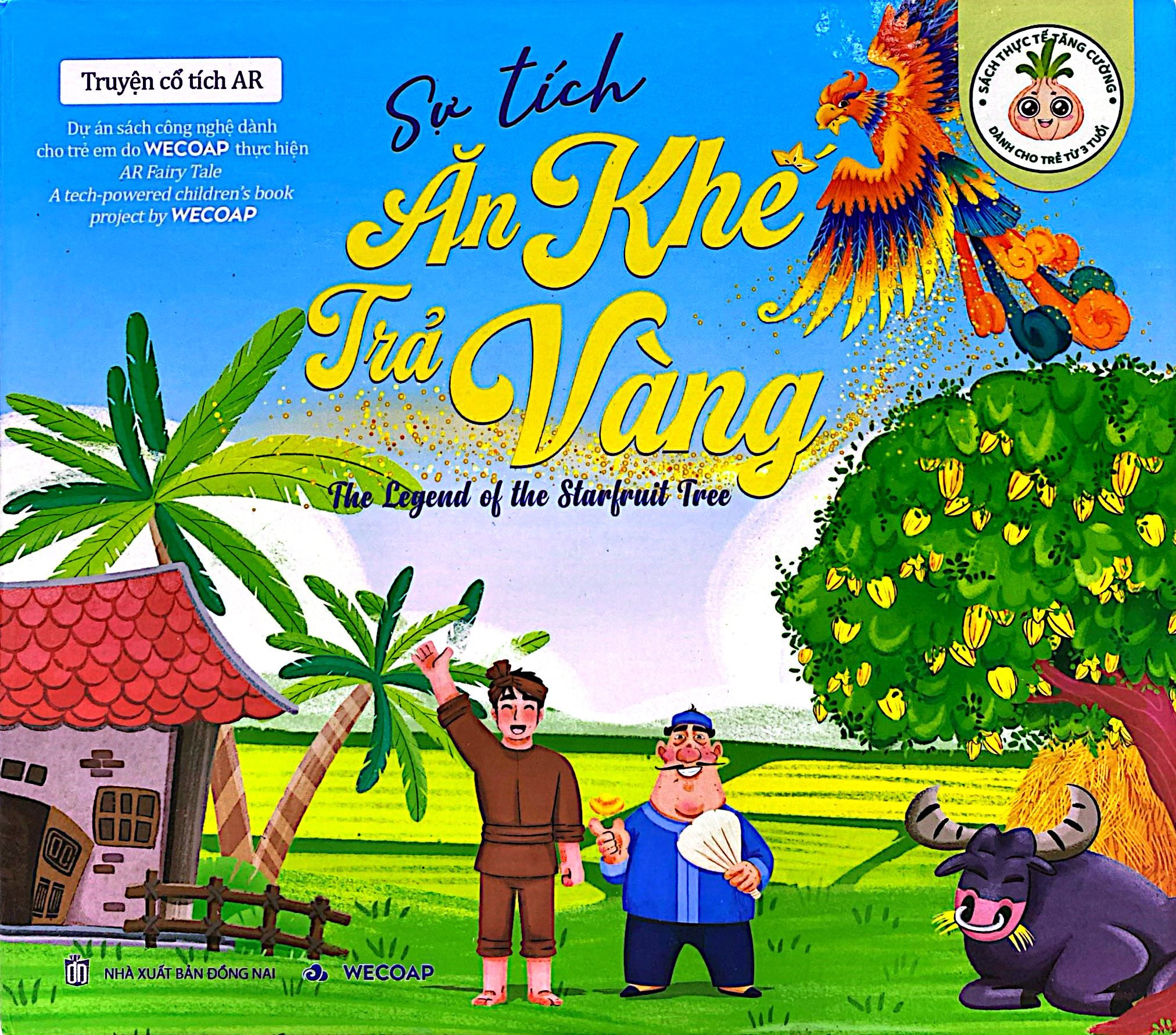 Truyện Cổ Tích AR - Sự Tích Ăn Khế Trả Vàng - The Legend Of The Starfruit Tree - Bìa Cứng - Ảnh 2