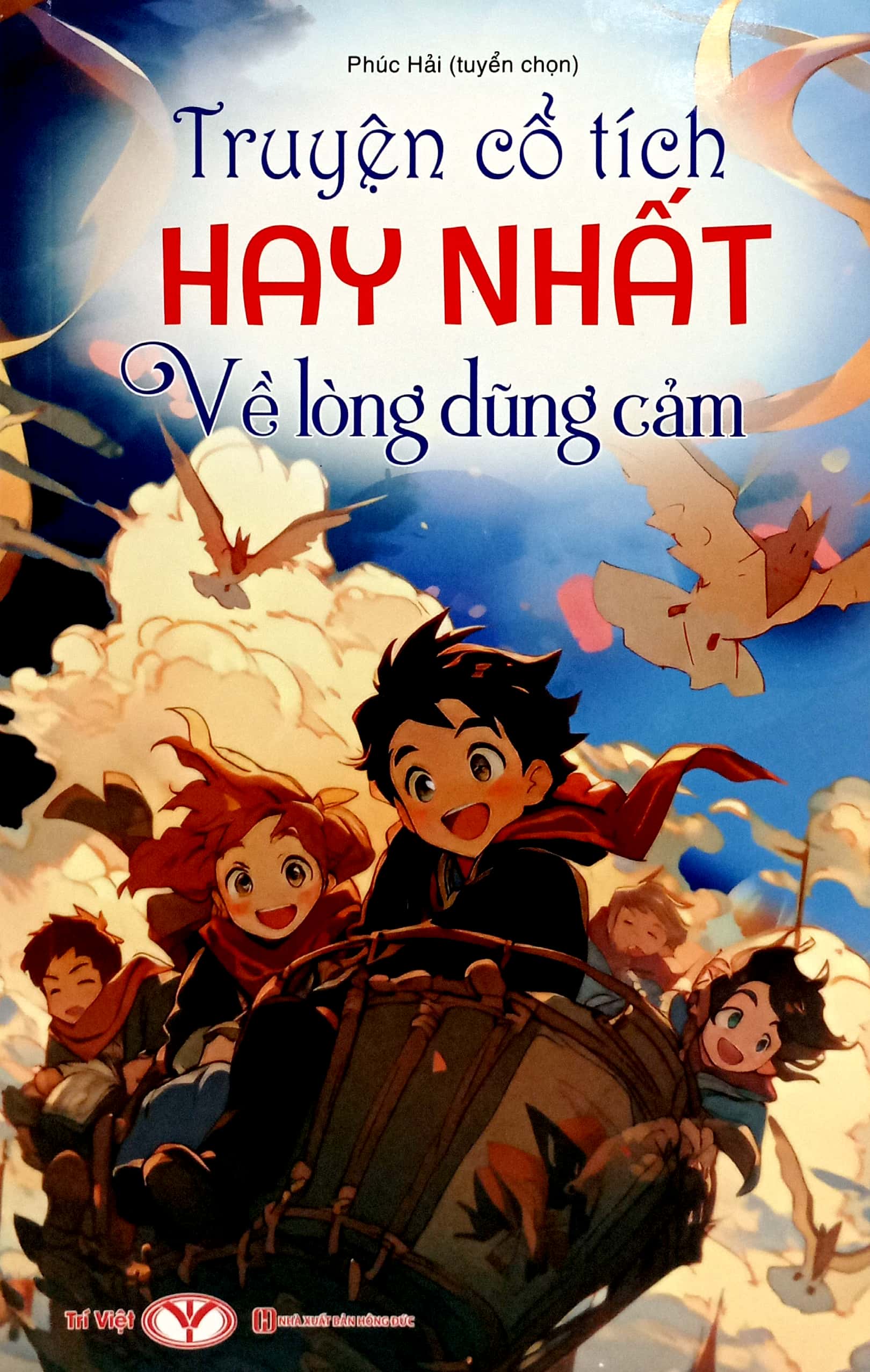 truyện cổ tích hay nhất về lòng dũng cảm - Ảnh 2