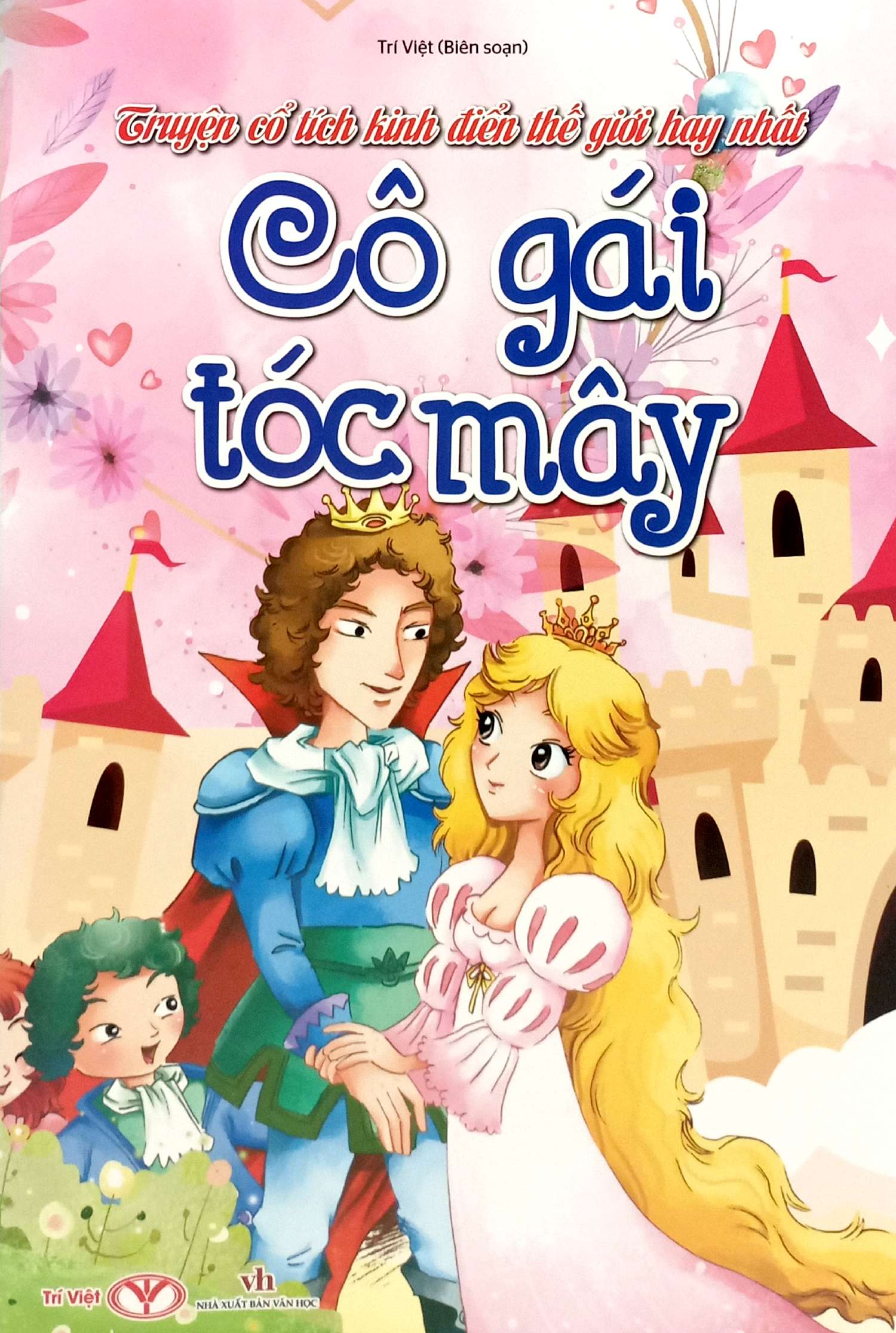 truyện cổ tích kinh điển thế giới hay nhất - cô gái tóc mây - Ảnh 2