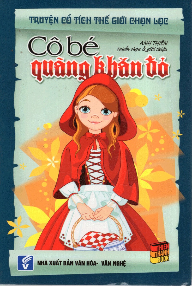 truyện cổ tích thế giới chọn lọc - cô bé quàng khăn đỏ (tái bản 2025) - Ảnh 2