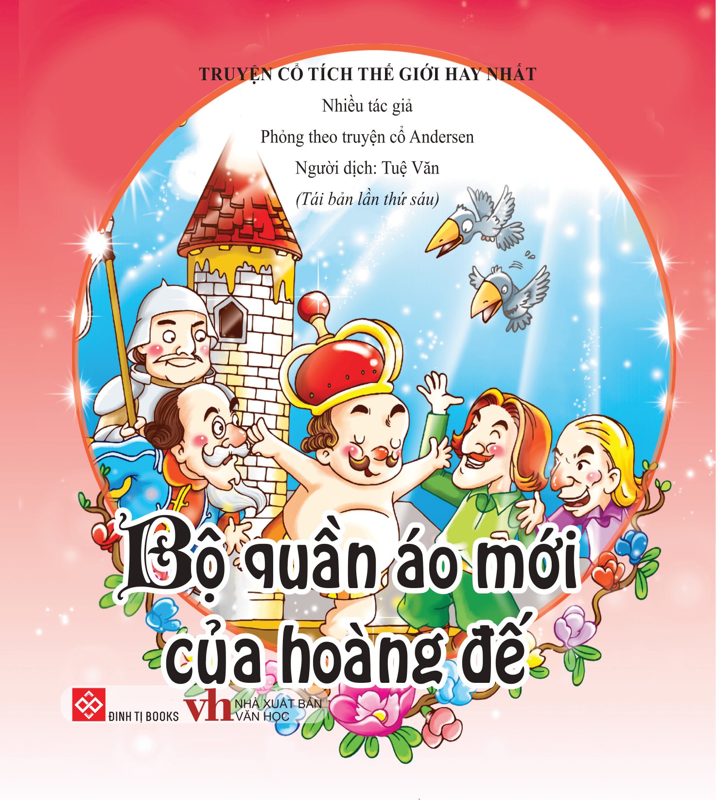 truyện cổ tích thế giới hay nhất - bộ quần áo mới của hoàng đế (tái bản 2018) - Ảnh 2