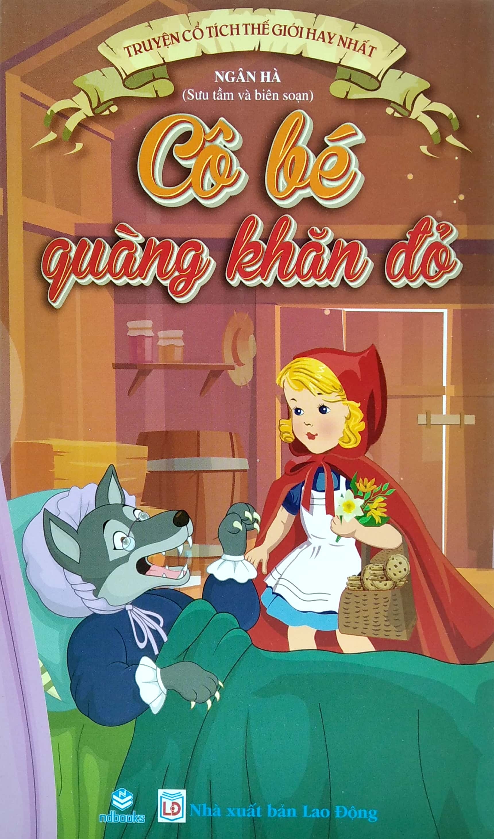 truyện cổ tích thế giới hay nhất - cô bé quàng khăn đỏ - Ảnh 2