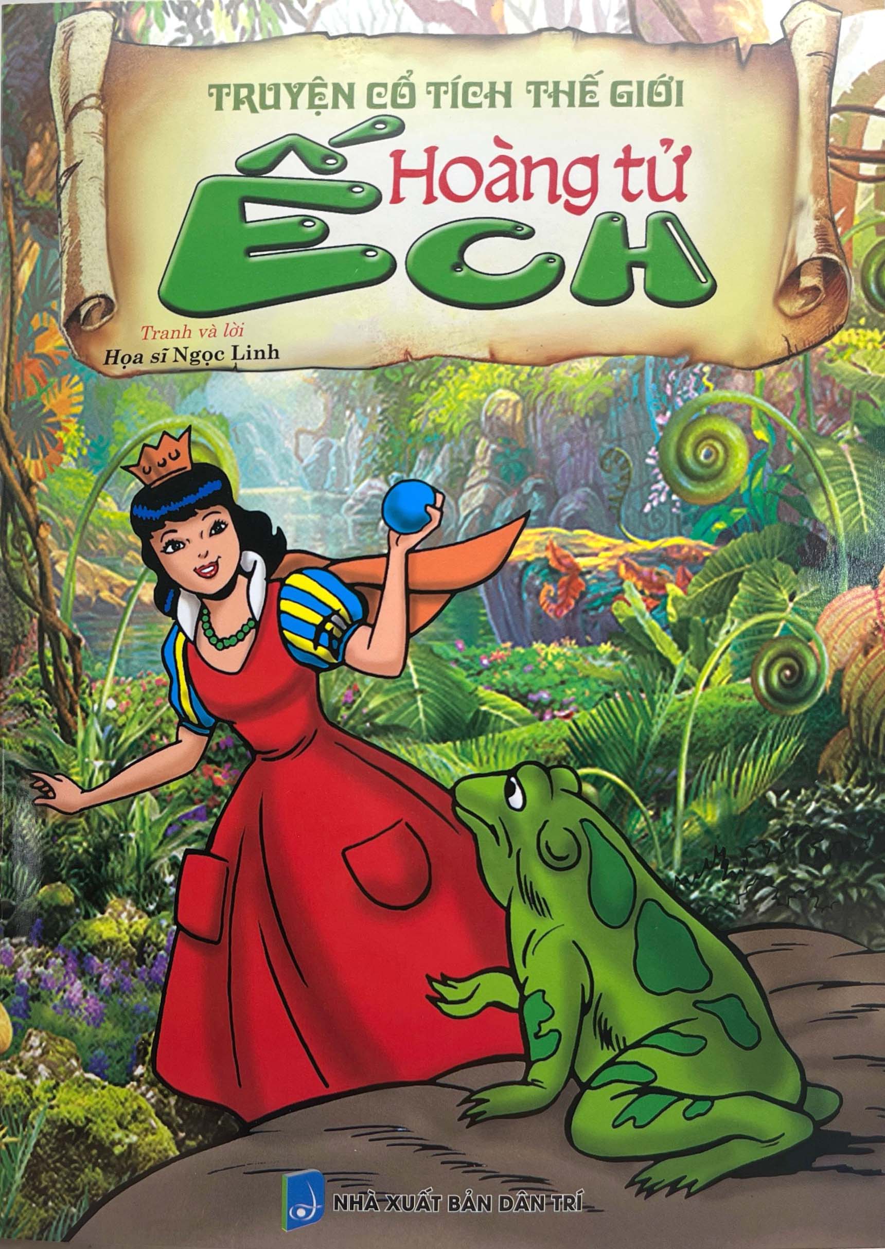 Truyện Cổ Tích Thế Giới - Hoàng Tử Ếch - Ảnh 2