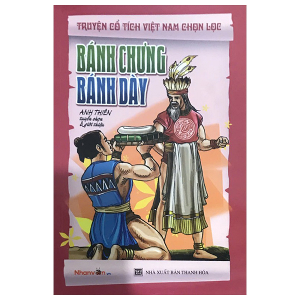 truyện cổ tích việt nam chọn lọc - bánh chưng bánh dày (tái bản 2025)
