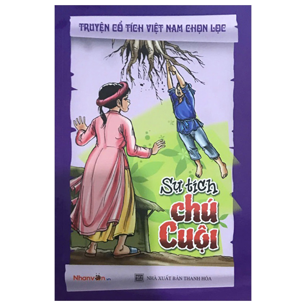 truyện cổ tích việt nam chọn lọc - sự tích chú cuội (tái bản 2025)