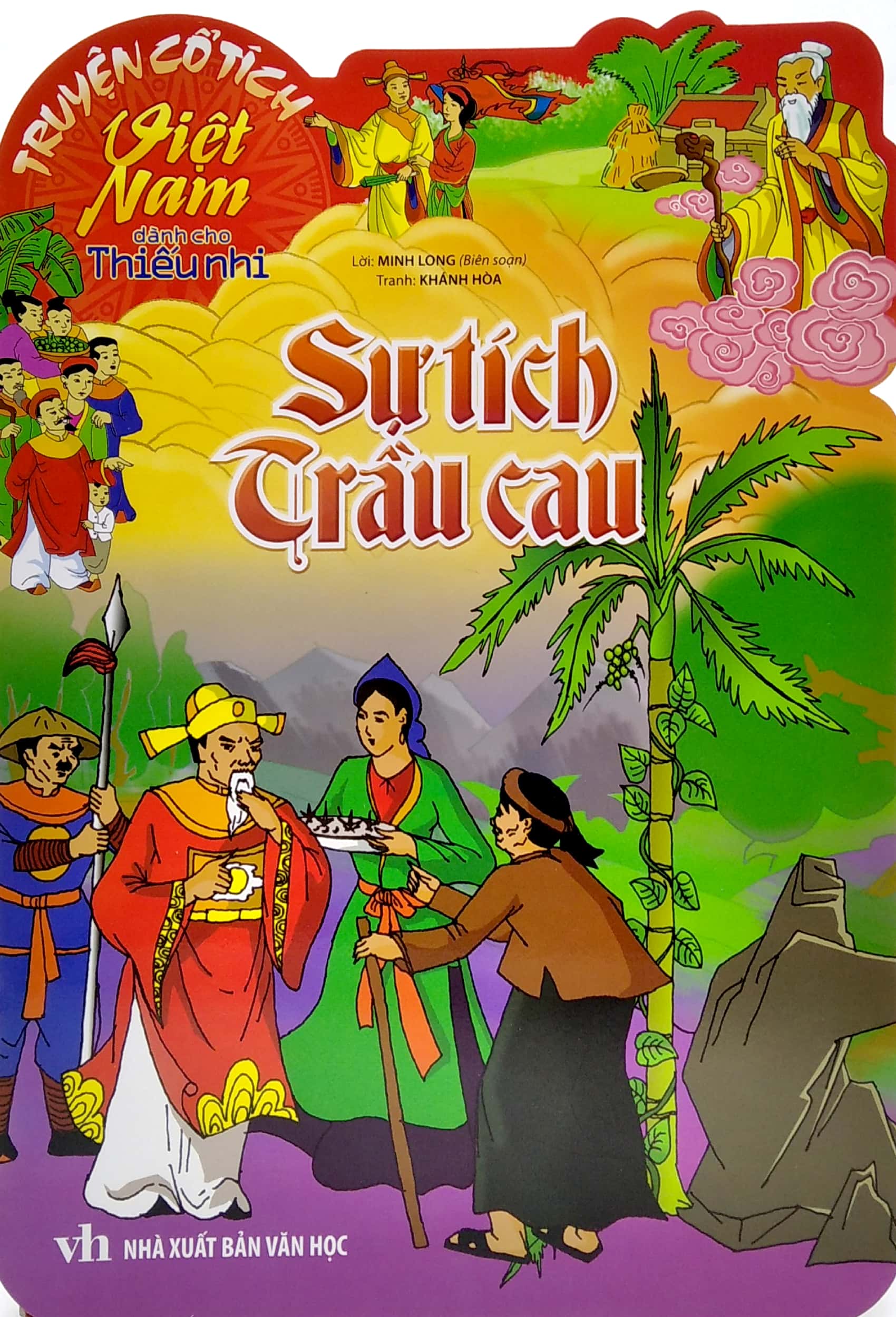 truyện cổ tích việt nam dành cho thiếu nhi - sự tích trầu cau (tái bản 2022) - Ảnh 2