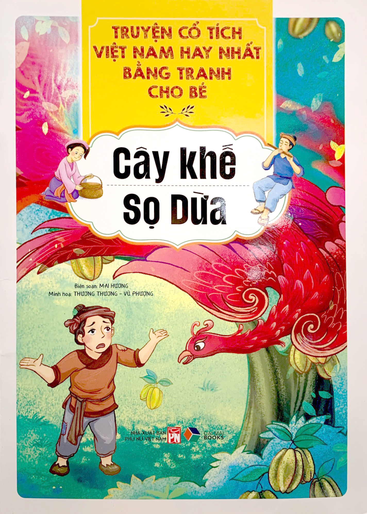 truyện cổ tích việt nam hay nhất bằng tranh cho bé - cây khế, sọ dừa - Ảnh 2