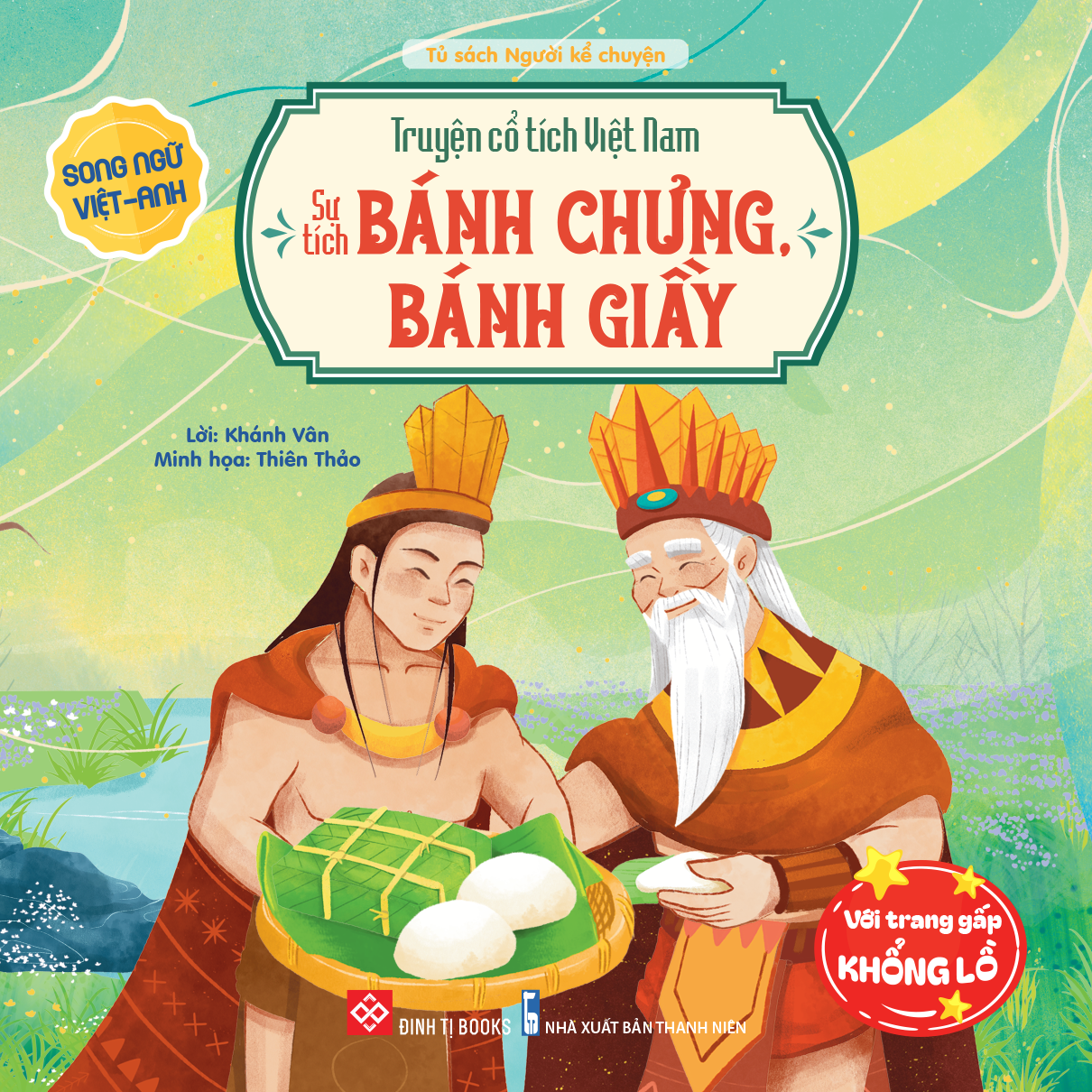 truyện cổ tích việt nam - sự tích bánh chưng, bánh giầy - song ngữ việt-anh - Ảnh 2