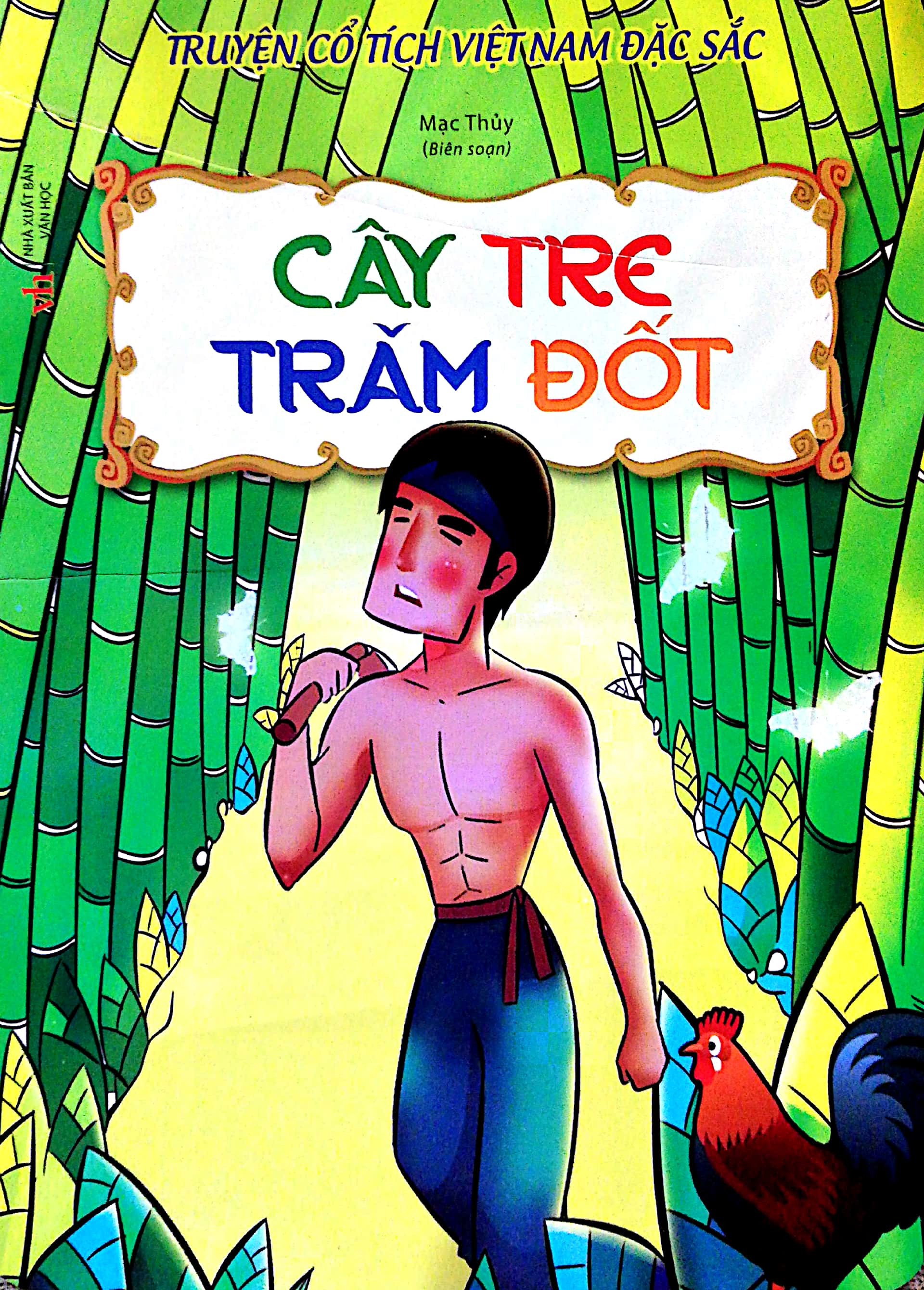 Truyện Cổ Việt Nam Đặc Sắc - Cây Tre Trăm Đốt