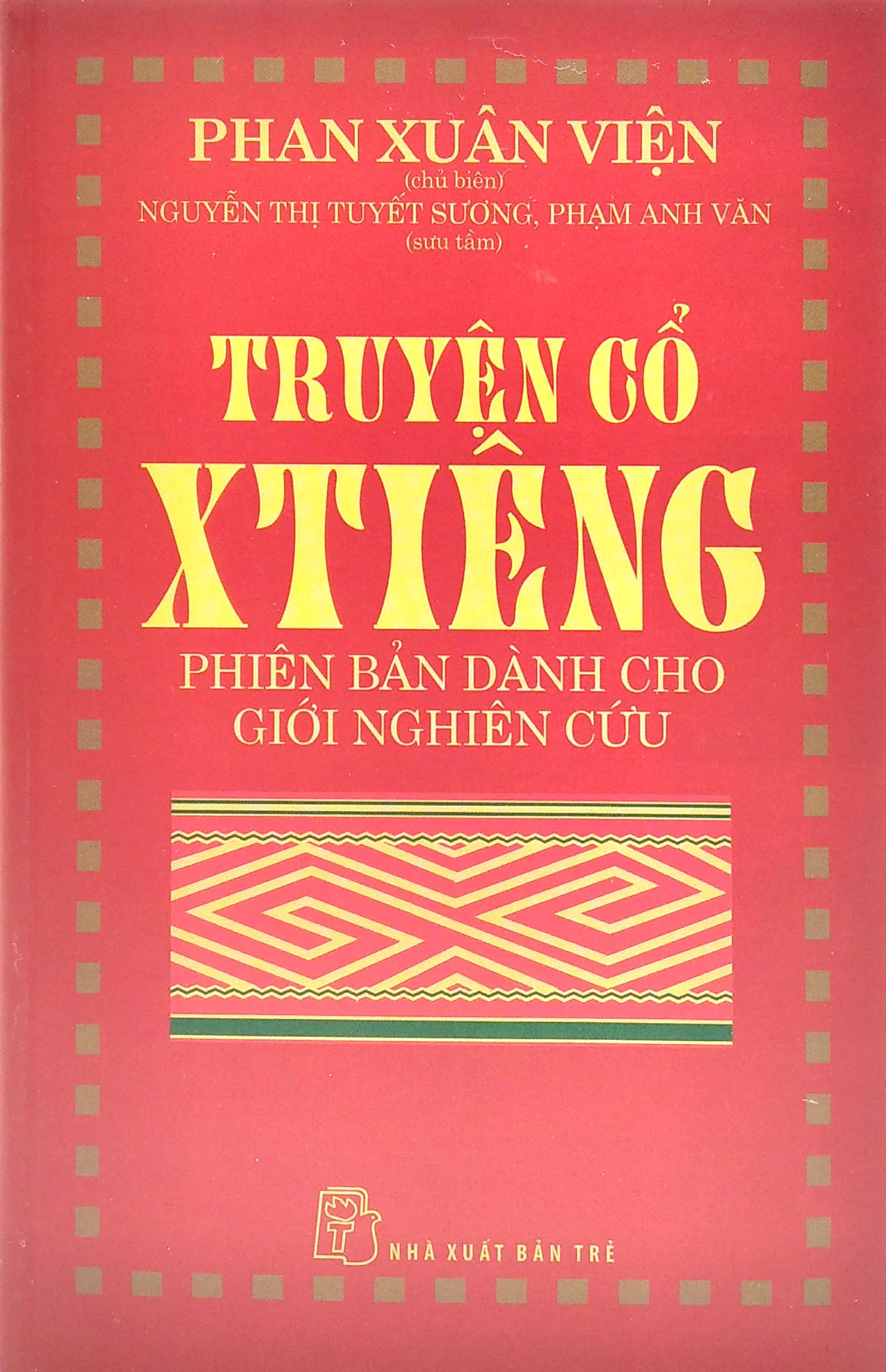 truyện cổ xtiêng - phiên bản dành cho người nghiên cứu - Ảnh 2