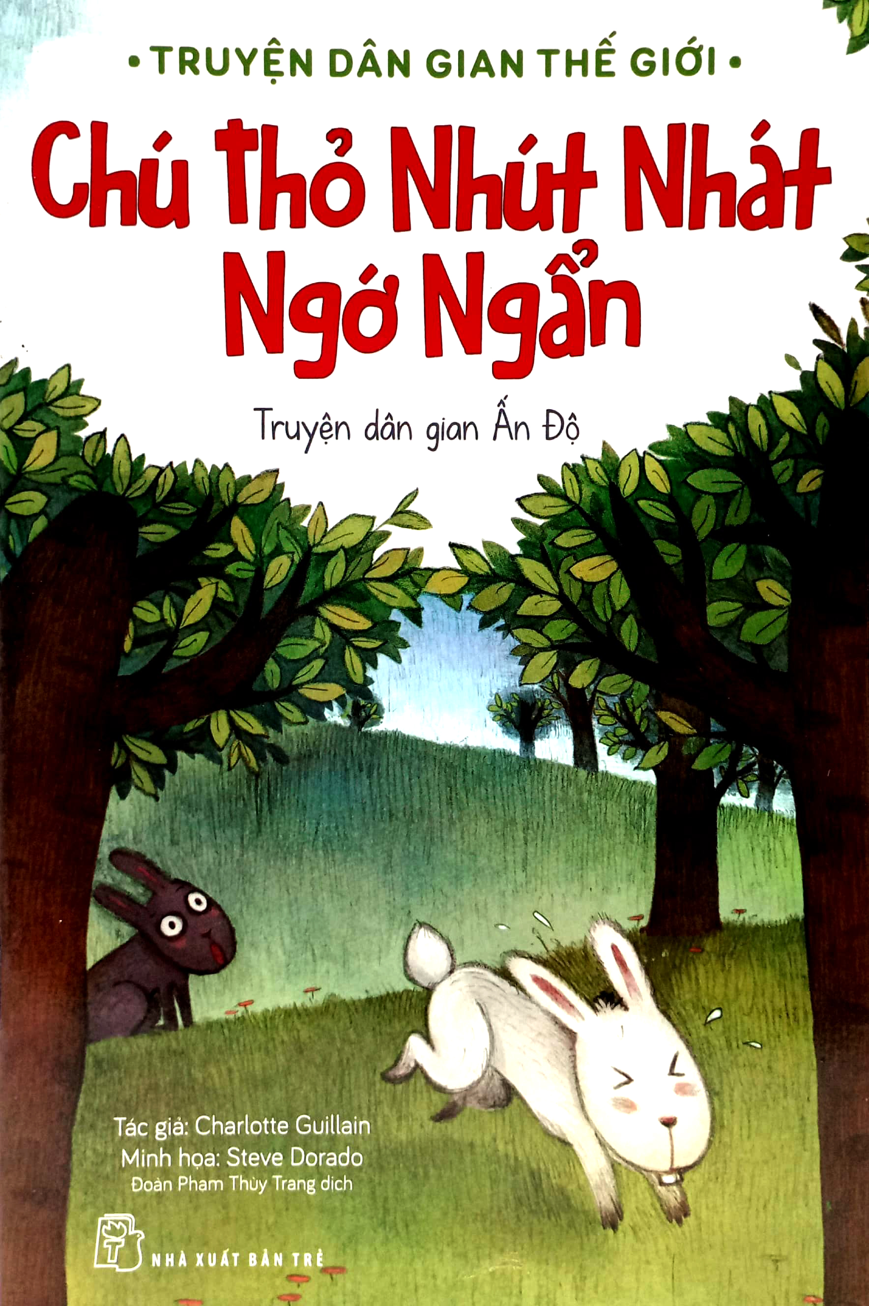 truyện dân gian thế giới - chú thỏ nhút nhát ngớ ngẩn - Ảnh 2