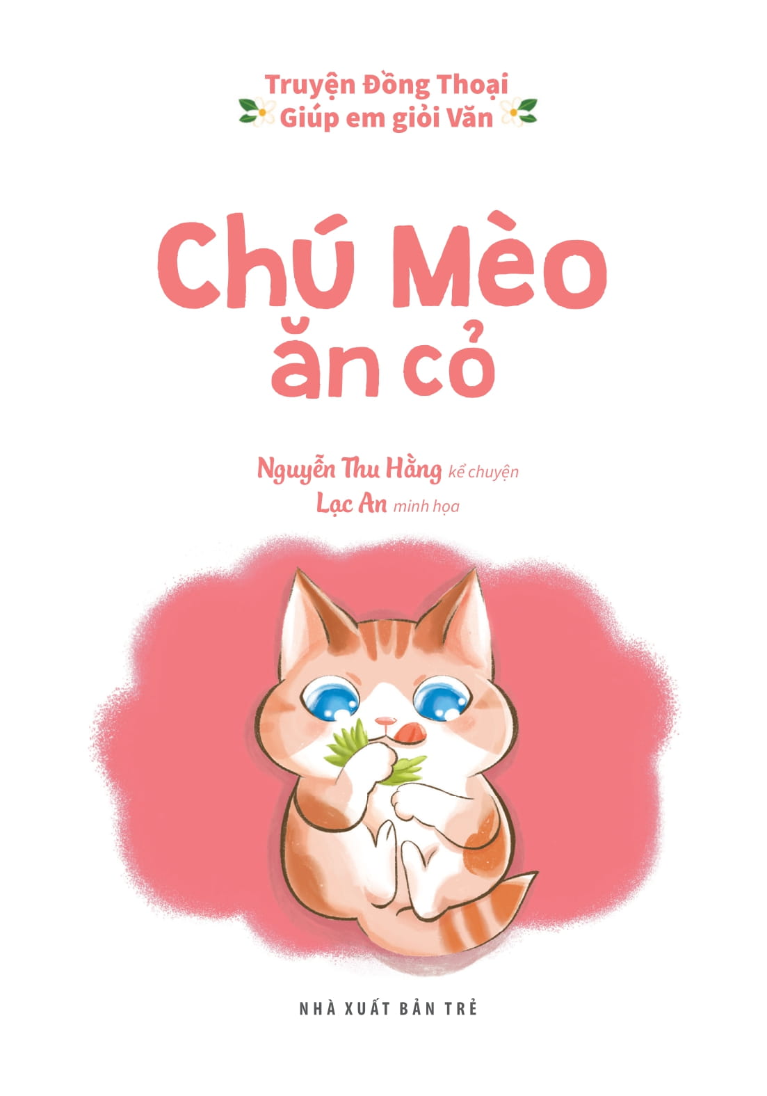 truyện đồng thoại - giúp em giỏi văn - chú mèo ăn cỏ - Ảnh 3