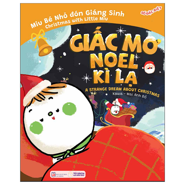 truyện ehon song ngữ việt-anh - miu bé nhỏ đón giáng sinh - giấc mơ noel kỳ lạ