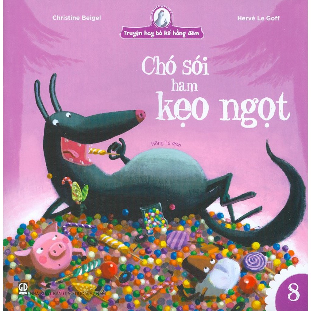 truyện hay bà kể hằng đêm - chó sói ham kẹo ngọt - Ảnh 2