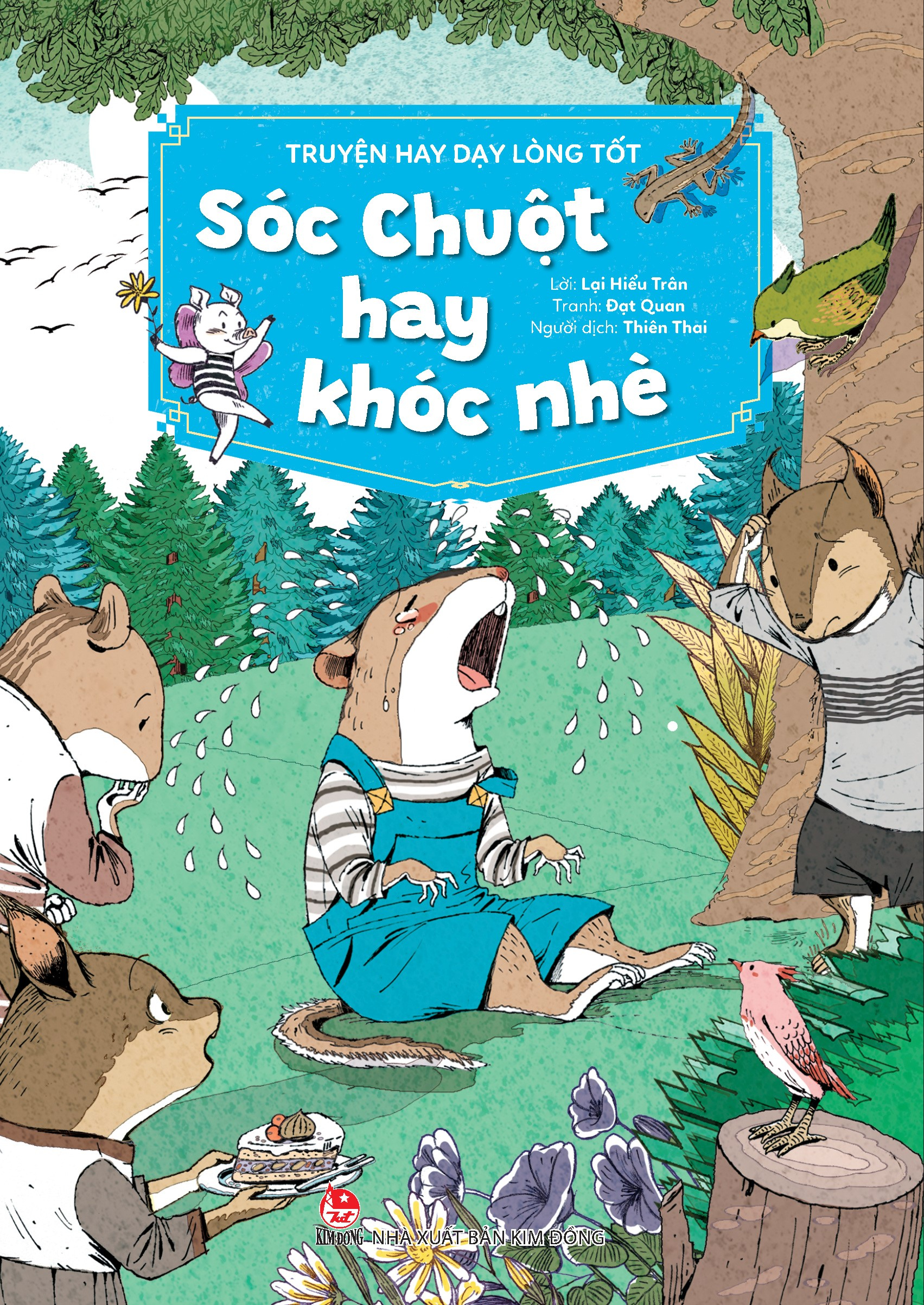 truyện hay dạy lòng tốt - sóc chuột hay khóc nhè - Ảnh 2