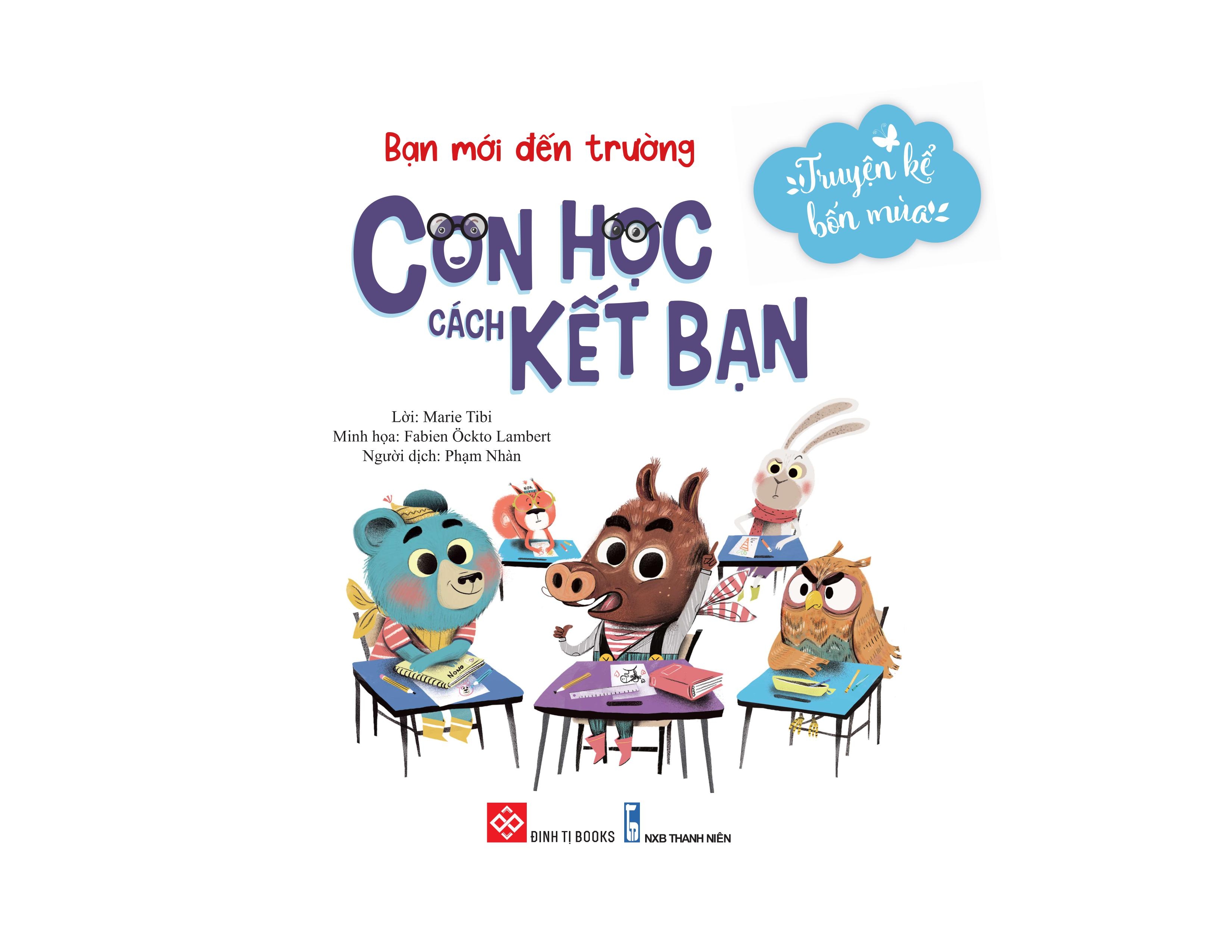 truyện kể bốn mùa - bạn mới đến trường - con học cách kết bạn - Ảnh 2