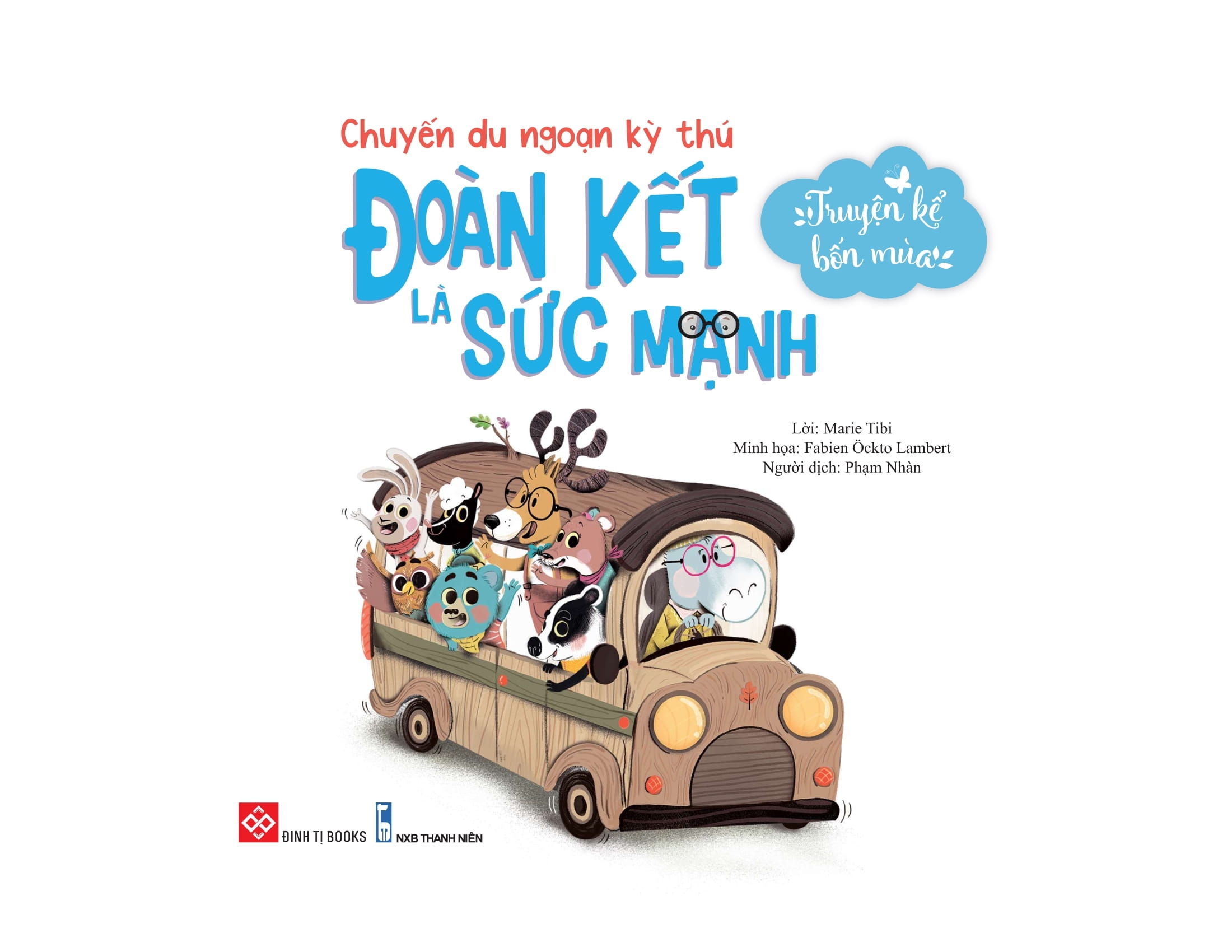 truyện kể bốn mùa - chuyến du ngoạn kỳ thú - đoàn kết là sức mạnh - Ảnh 2