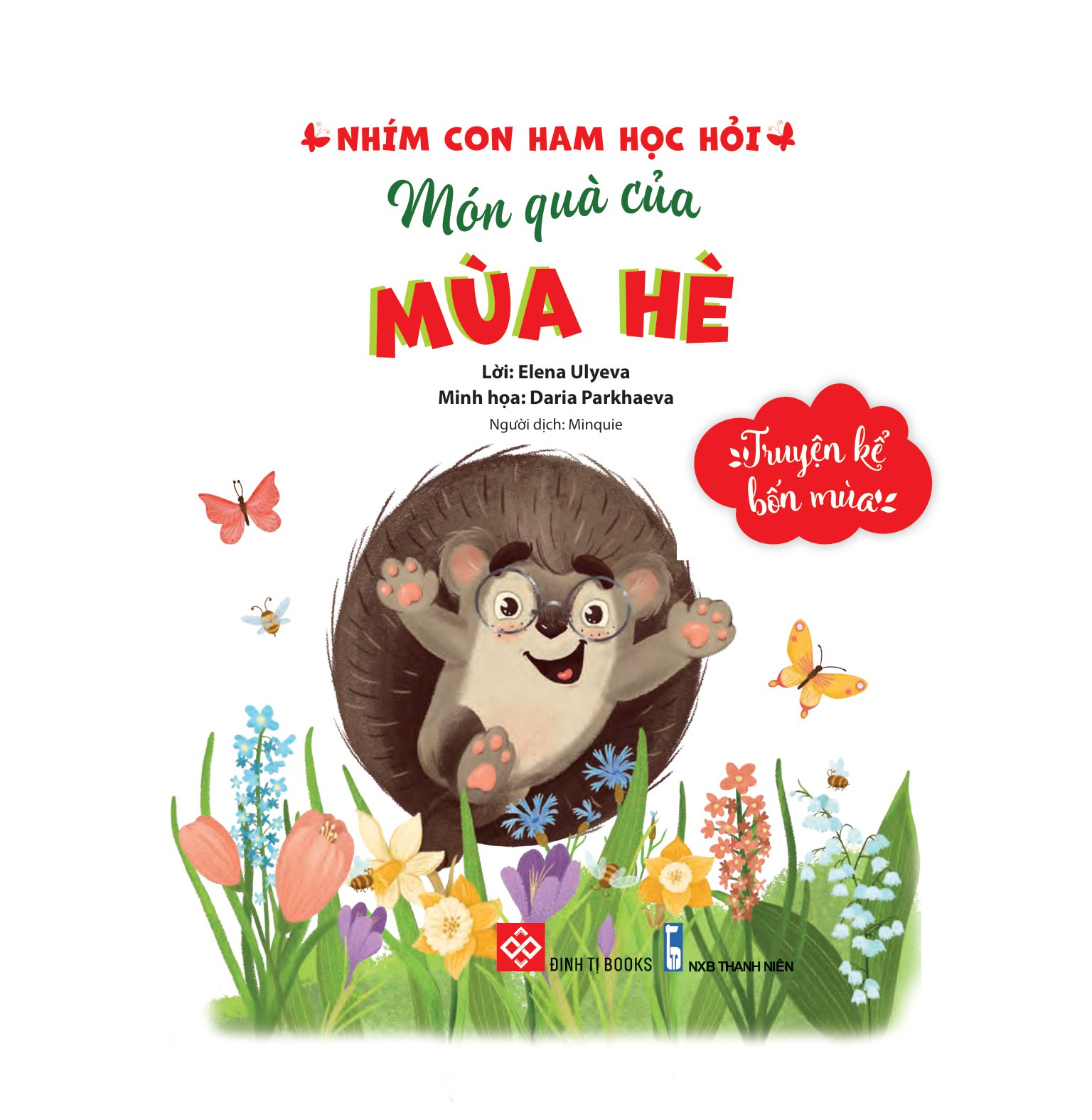 truyện kể bốn mùa - nhím con ham học hỏi - món quà của mùa hè - Ảnh 2