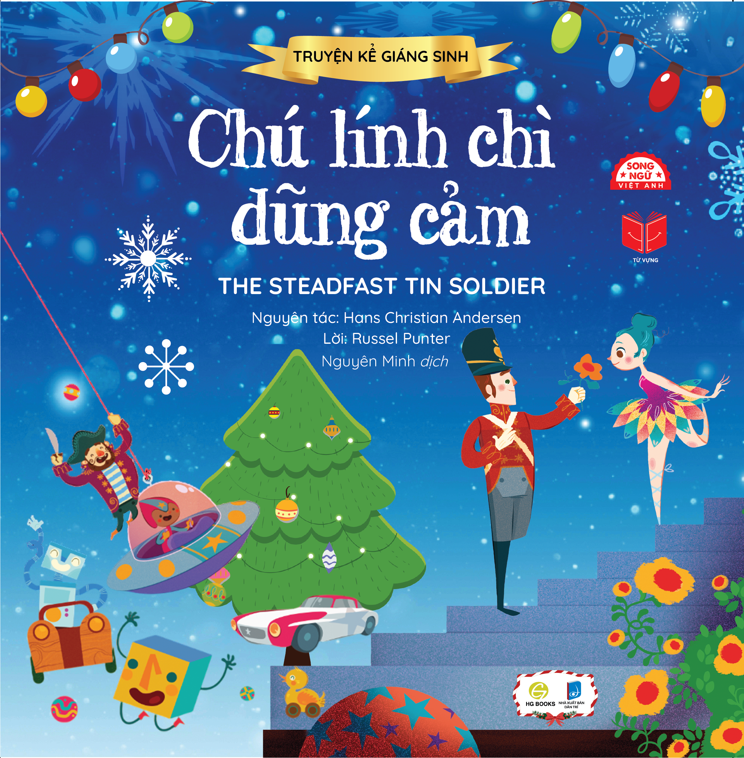 Truyện Kể Giáng Sinh - Chú Lính Chì Dũng Cảm - The Steadfast Tin Soldier - Ảnh 2