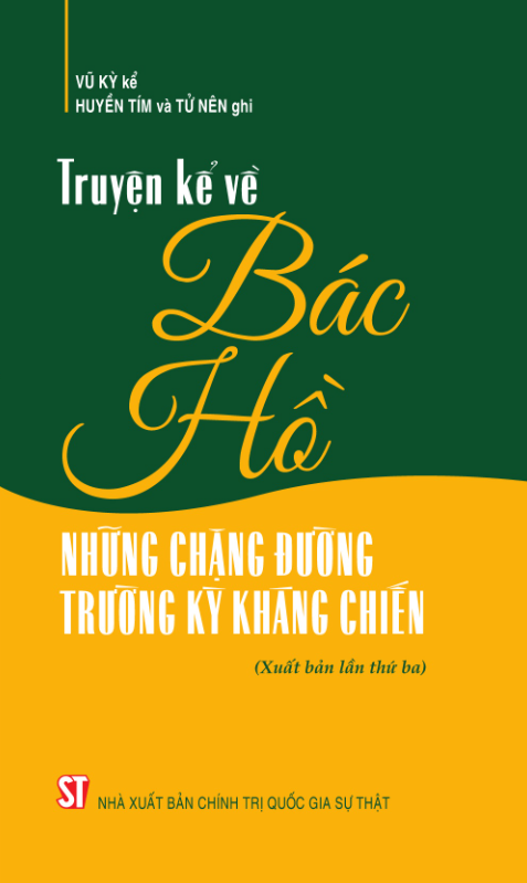 Truyện Kể Về Bác Hồ - Những Chặng Đường Trường Kỳ Kháng Chiến - Ảnh 2