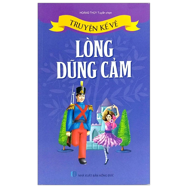 truyện kể về lòng dũng cảm