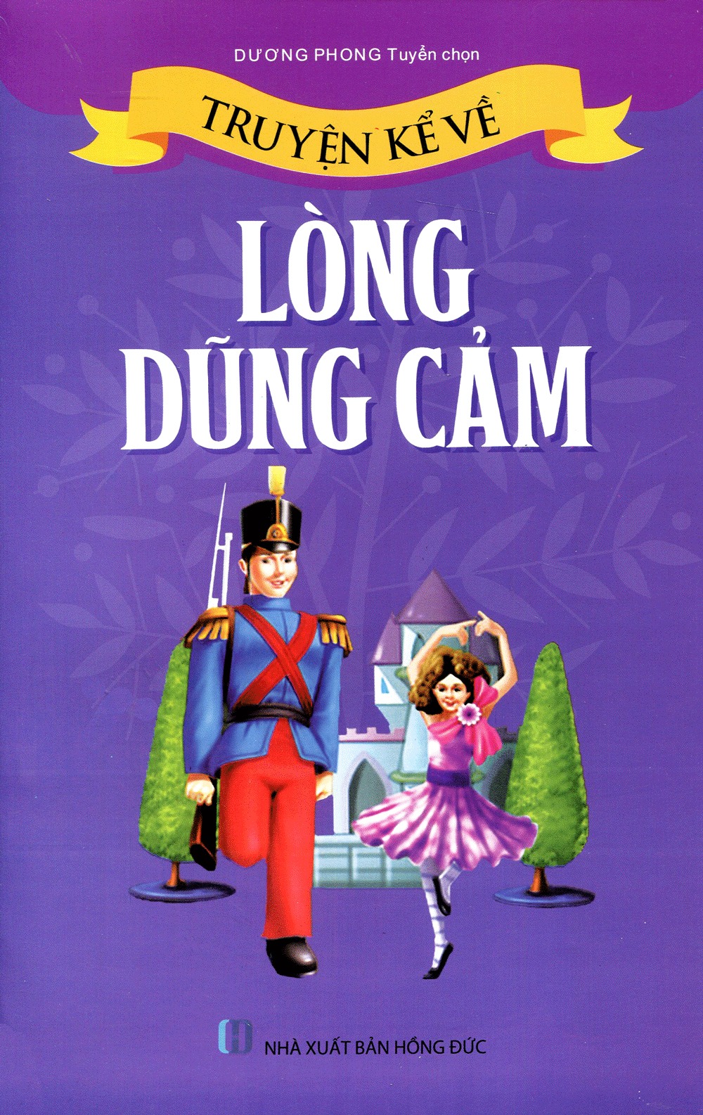 truyện kể về lòng dũng cảm (tái bản 2023) - Ảnh 2