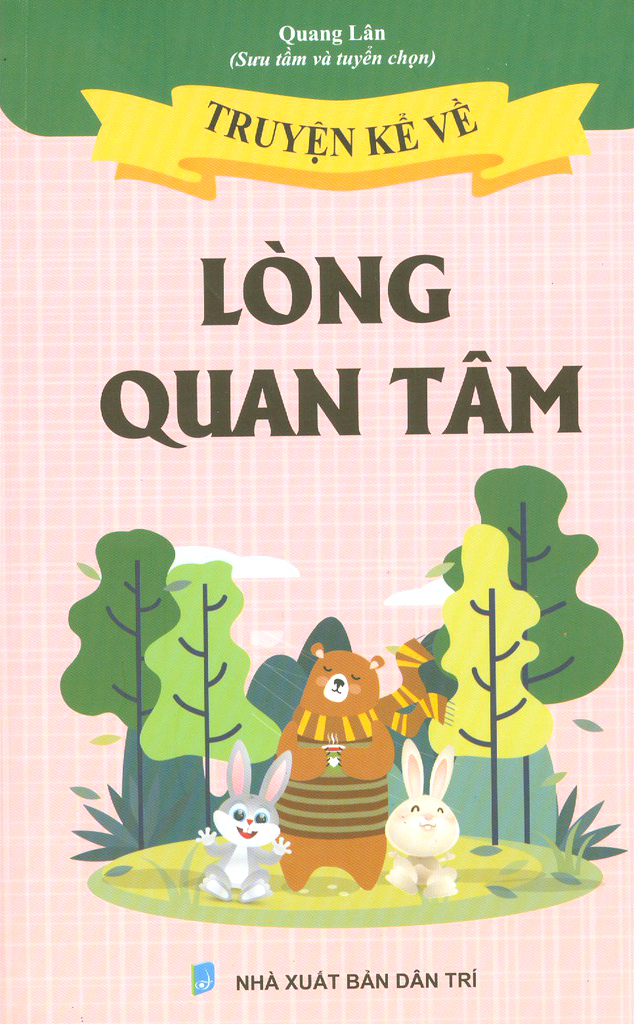 truyện kể về lòng quan tâm (tái bản) - Ảnh 2