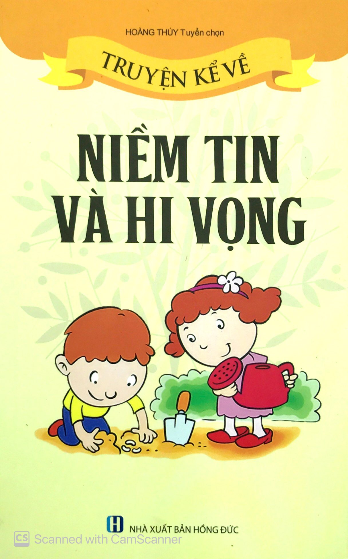 truyện kể về niềm tin và hi vọng (tái bản 2019) - Ảnh 2