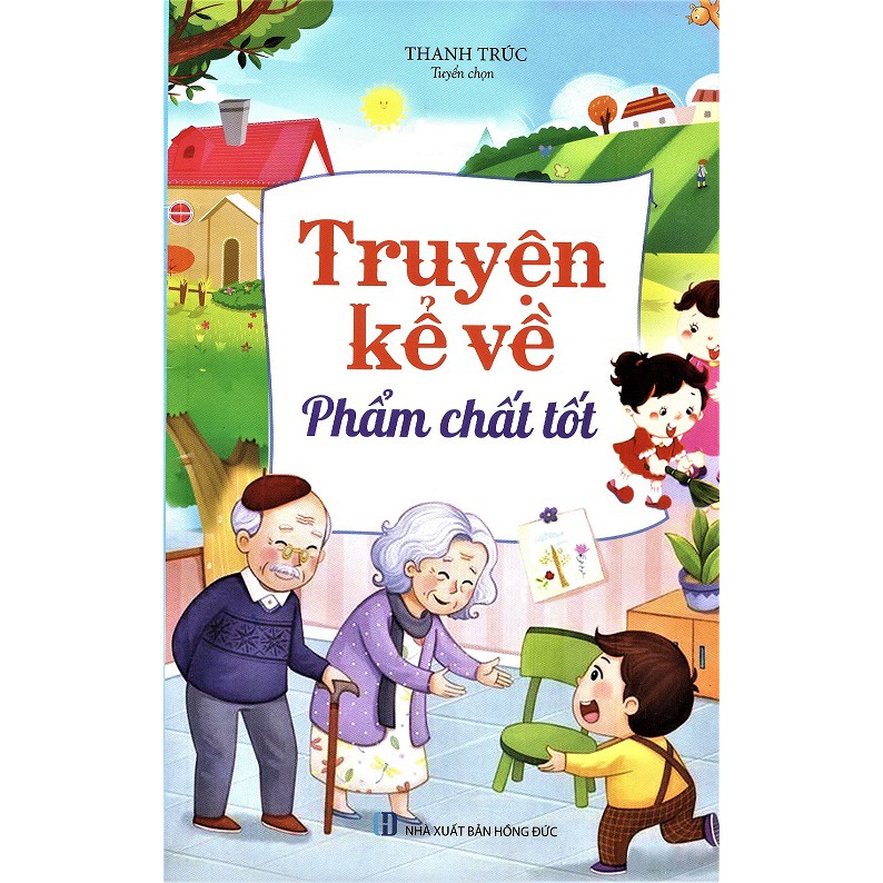 truyện kể về phẩm chất tốt (tái bản 2019) - Ảnh 2