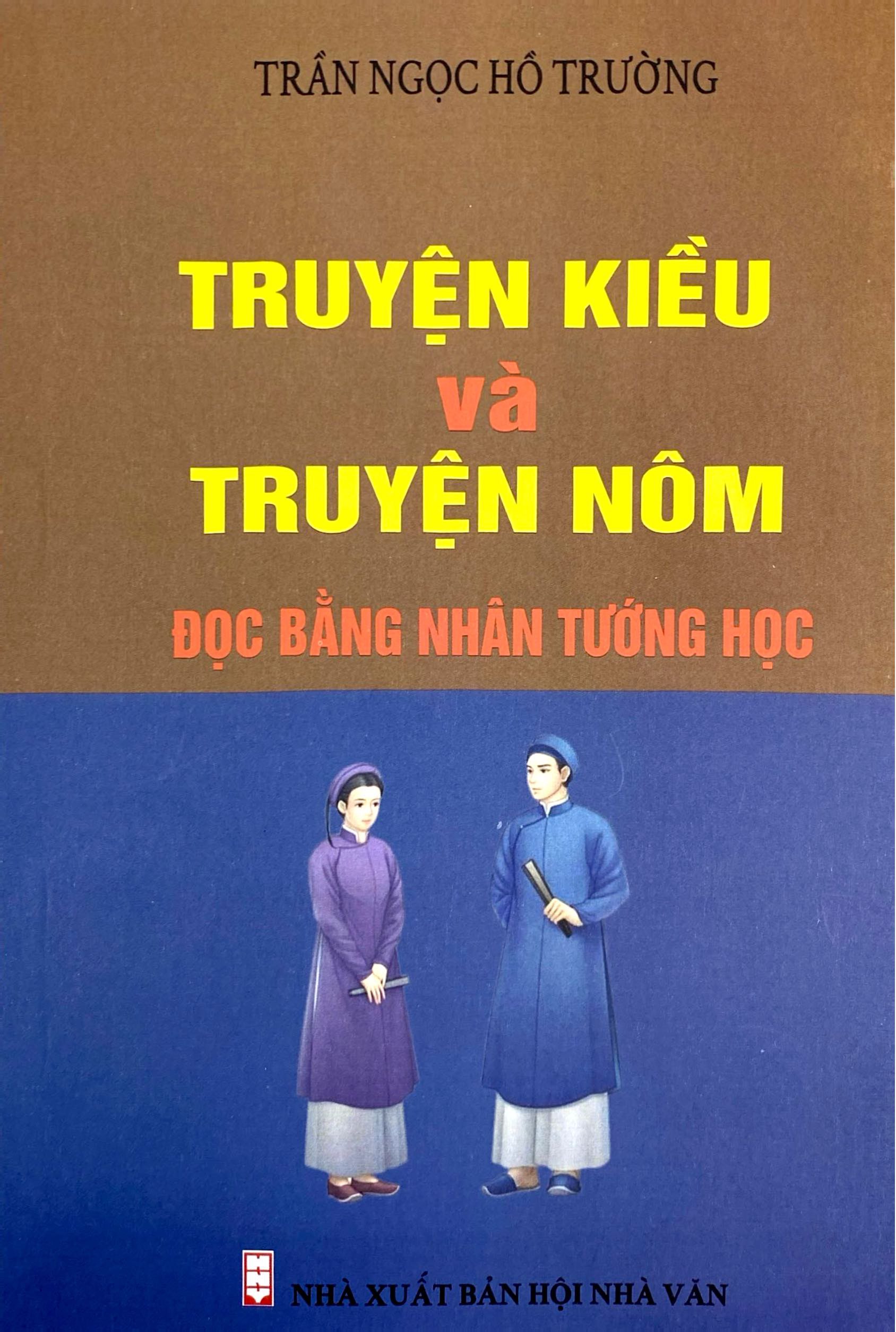Truyện Kiều Và Truyện Nôm Đọc Bằng Nhân Tướng Học - Ảnh 2