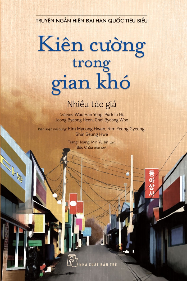 truyện ngắn hiện đại hàn quốc tiêu biểu - kiên cường trong gian khó - Ảnh 3