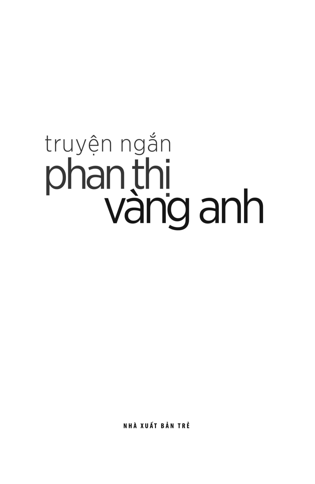 truyện ngắn phan thị vàng anh (tái bản 2025) - Ảnh 4