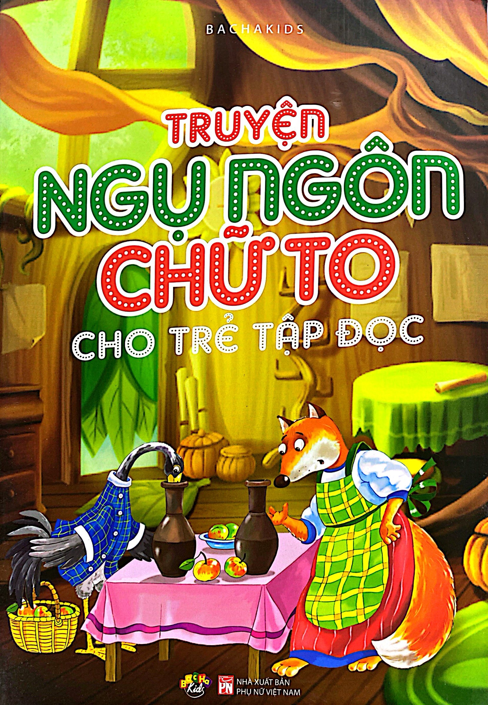 truyện ngụ ngôn chữ to cho trẻ tập đọc - Ảnh 2