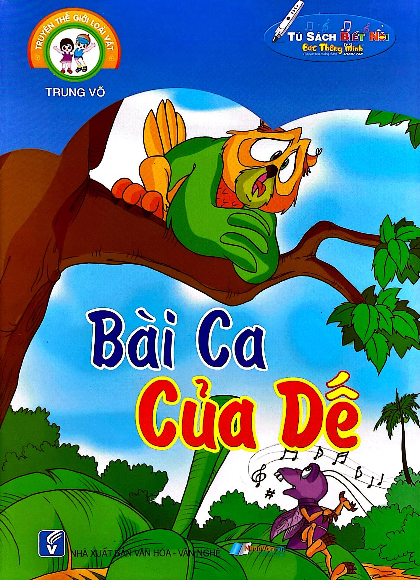 Truyện Thế Giới Loài Vật - Bài Ca Của Dế - Ảnh 2