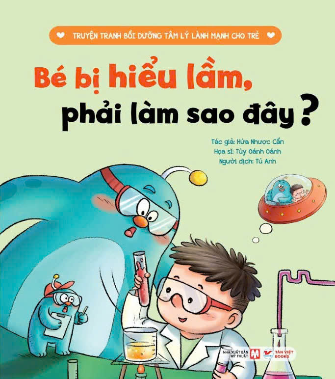 Truyện Tranh Bồi Dưỡng Tâm Lý Lành Mạnh Cho Trẻ - Bé Bị Hiểu Lầm, Phải Làm Sao Đây? - Ảnh 2