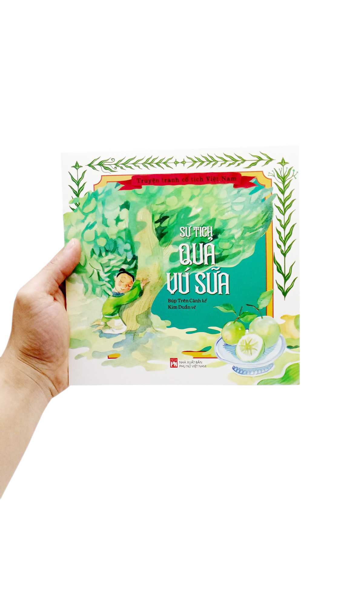 truyện tranh cổ tích việt nam - sự tích quả vú sữa - Ảnh 6