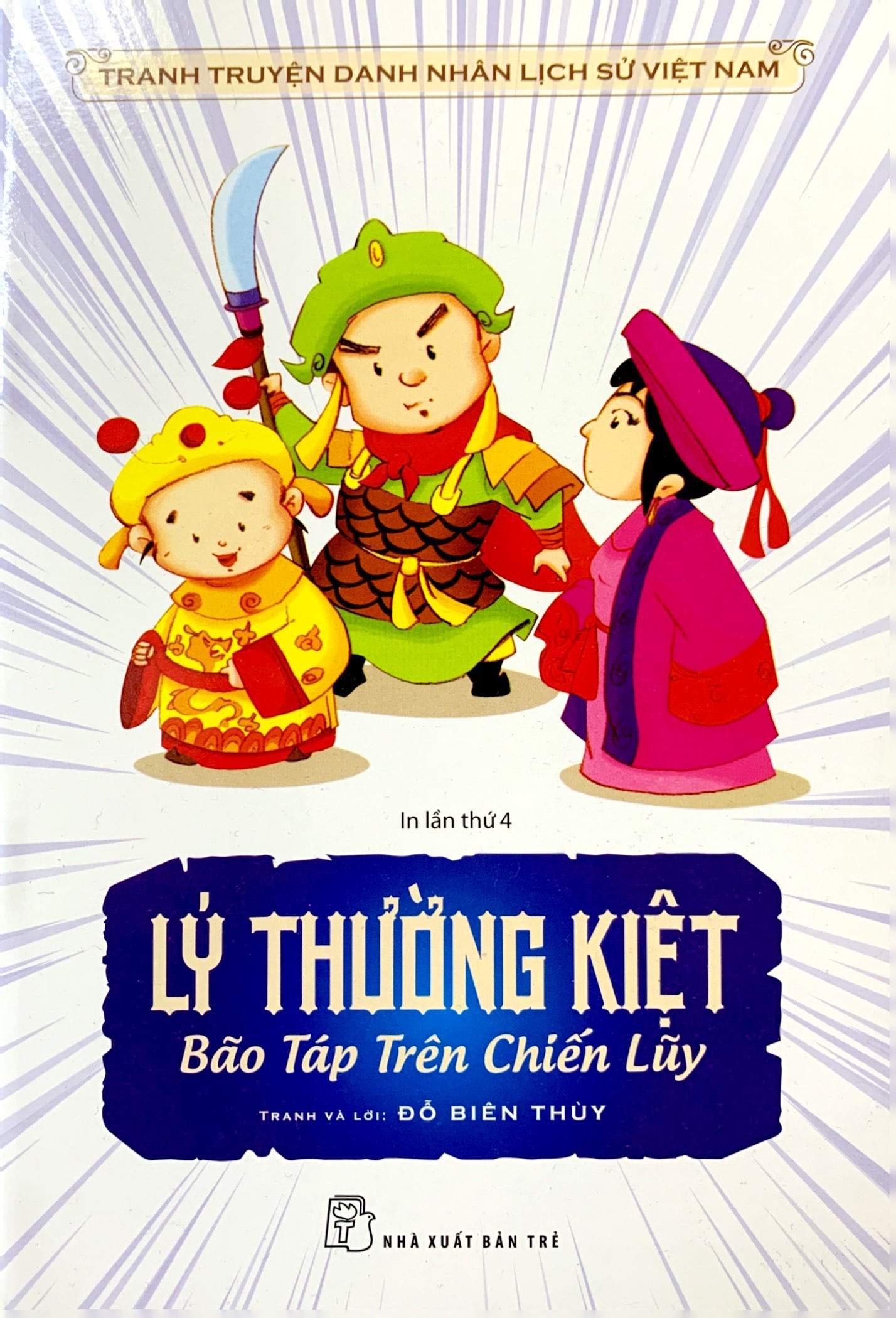 truyện tranh danh nhân lịch sử việt nam - lý thường kiệt bão táp trên chiến lũy - Ảnh 2