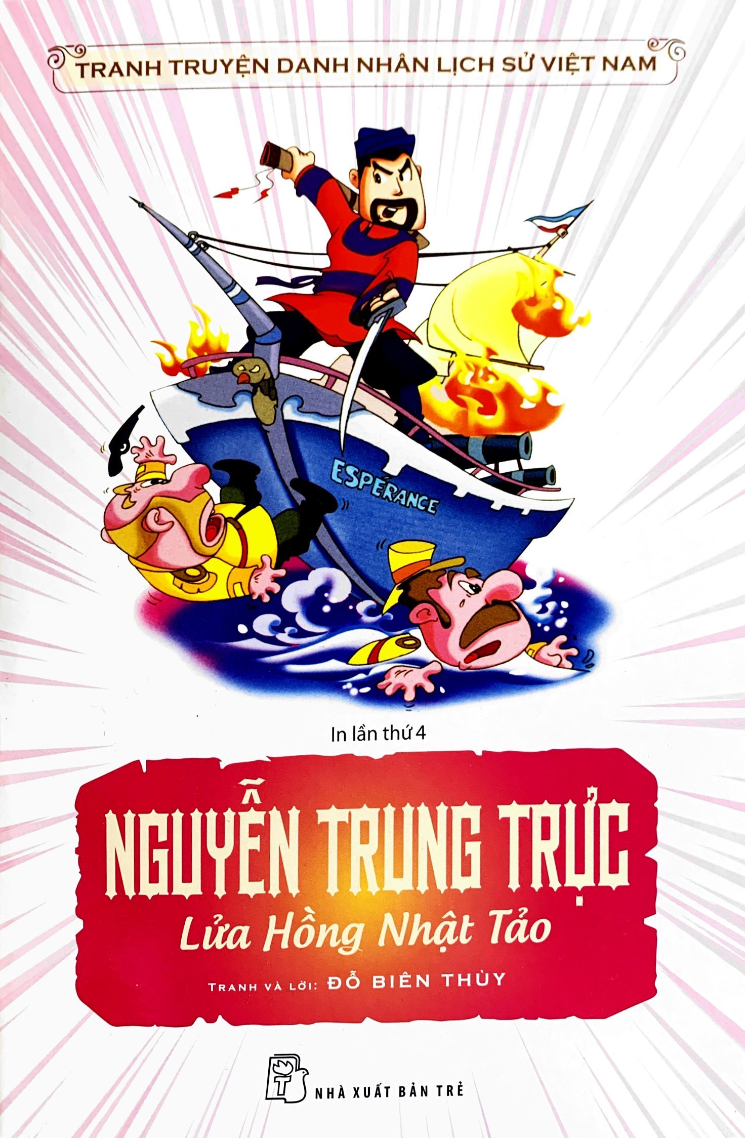 truyện tranh danh nhân lịch sử việt nam - nguyễn trung trực lửa hồng nhật tảo - Ảnh 2