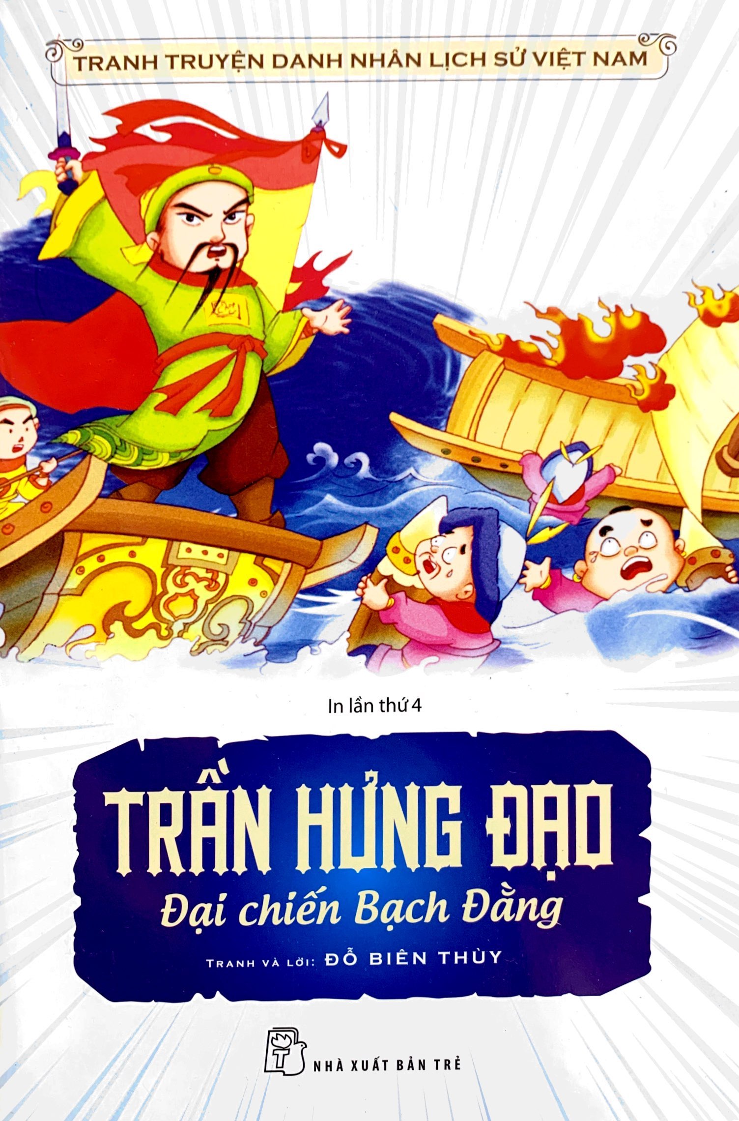 truyện tranh danh nhân lịch sử việt nam - trần hưng đạo đại chiến bạch đằng - Ảnh 2