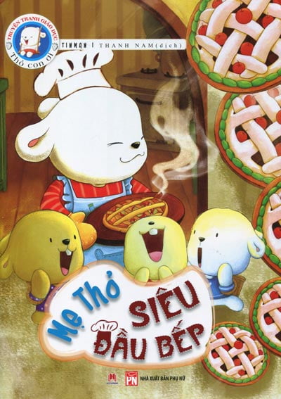 truyện tranh giáo dục thỏ con ơi - mẹ thỏ siêu đầu bếp - Ảnh 2