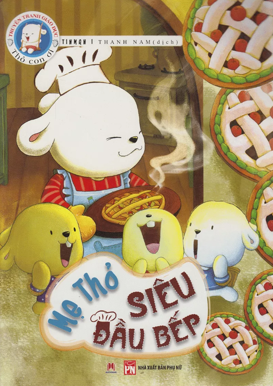 truyện tranh giáo dục thỏ con ơi - mẹ thỏ siêu đầu bếp - Ảnh 3