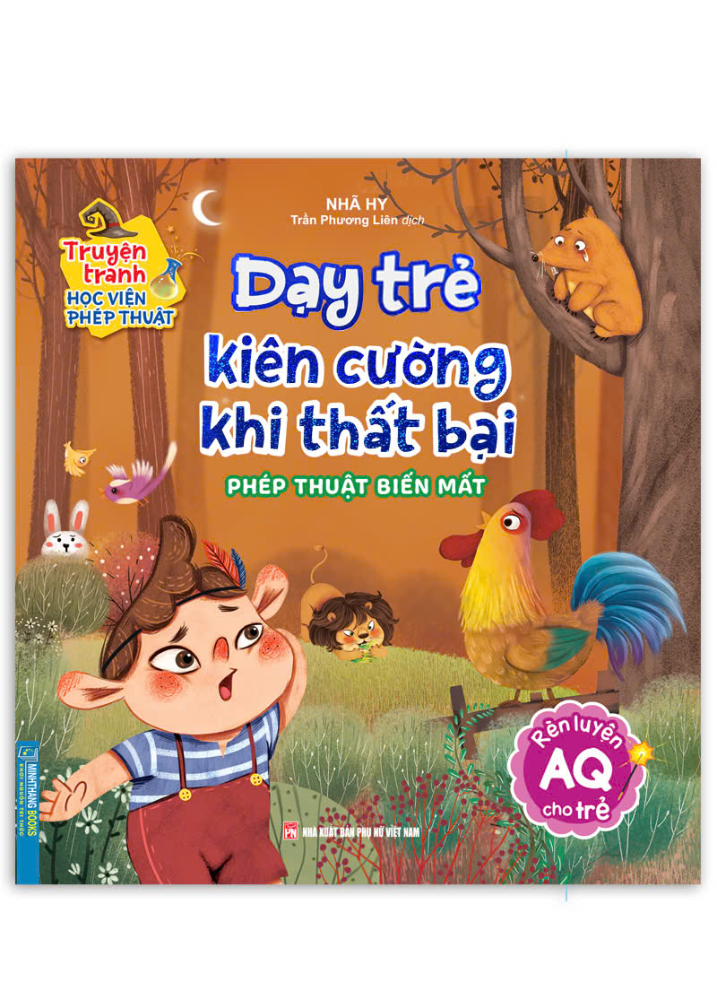 truyện tranh học viện phép thuật - rèn luyện aq cho trẻ - dạy trẻ kiên cường khi thất bại - phép thuật biến mất - Ảnh 2