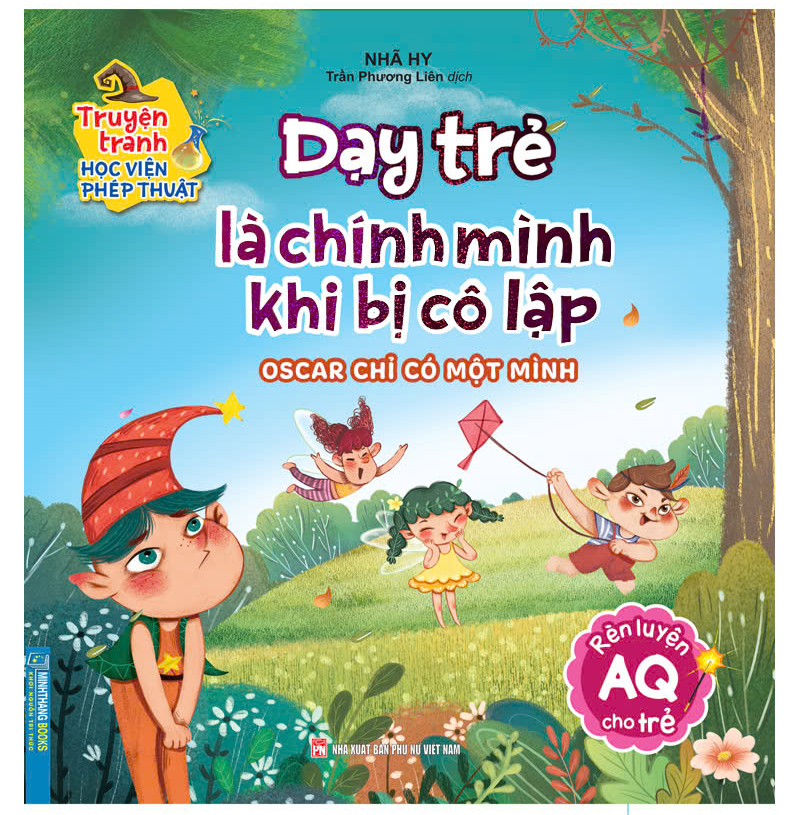 truyện tranh học viện phép thuật - rèn luyện aq cho trẻ - dạy trẻ là chình mình khi bị cô lập - oscar chỉ có một mình - Ảnh 2